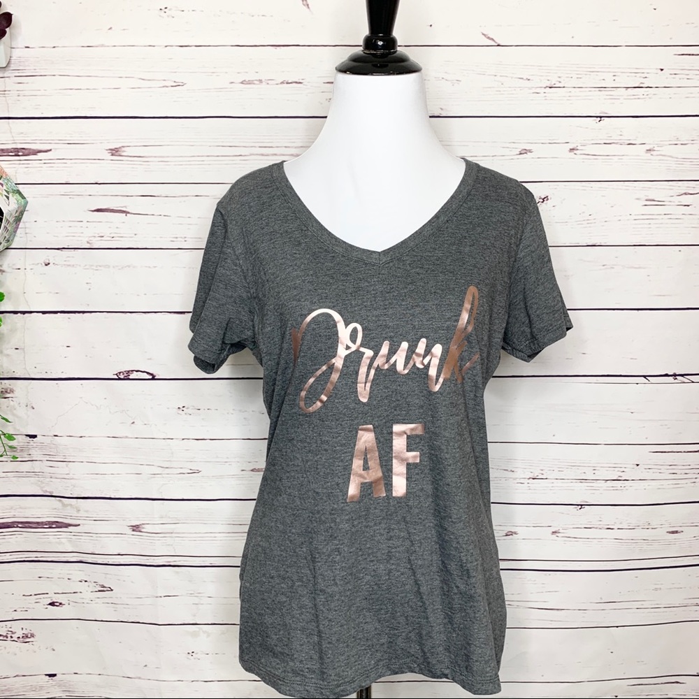 “Drunk AF” Rose Gold & Gray V-Neck T-Shirt Women’s Size Medium